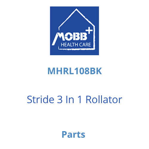MOBB, Parts for MHRL108BK Stride 3 In 1 Rollator
